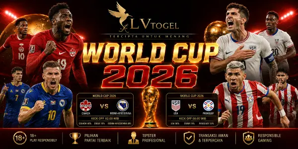 MATCH DAY LVTOGEL SPESIAL WORLD-CUP 2026